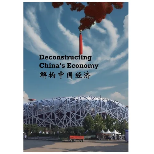 Deconstructing china's economy