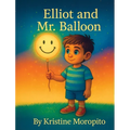 Elliot and Mr. Balloon