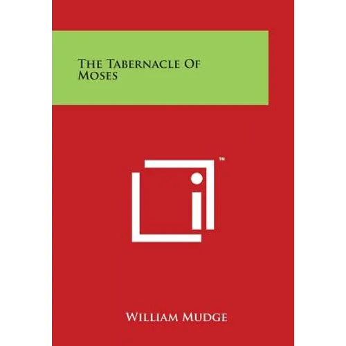 The Tabernacle of Moses - Paperback