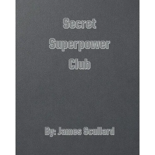 Secret Superpower Club