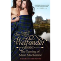 The Taming of Mairi Mackenzie: A Scrolls of Cridhe Novella