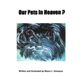 Our Pets In Heaven?