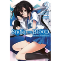 Strike the Blood, Vol. 9 (Light Novel): The Black Sword Shaman