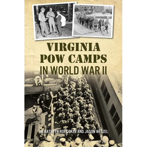 Virginia POW Camps in World War II