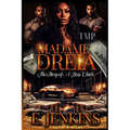 Madame Dreia: The Story of a Boss Chick