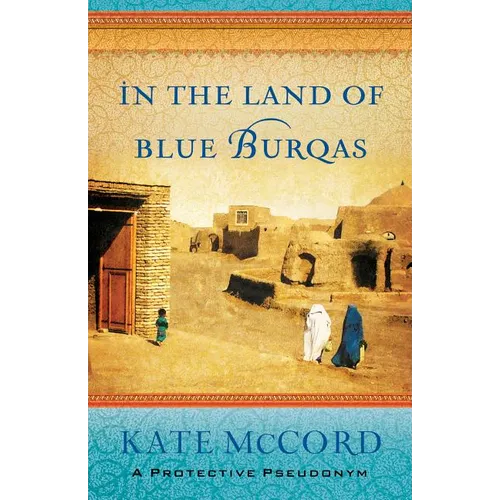 In the Land of Blue Burqas