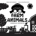 I See Farm Animals: Bilingual (English / German) (Englisch / Deutsch) A Newborn Black & White Baby Book (High-Contrast Design & Patterns) (Cow, Horse,