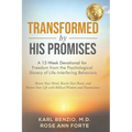 Transformed by His Promises: A 12-Week Devotional for Freedom from Psychological Slavery of Life-Interfering Behaviors