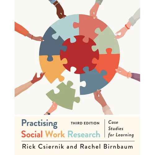 Practising Social Work Research: Case Studies for Learning, Third Edition