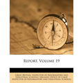 Report, Volume 19