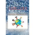 How to Handle Your Rebellious Teenager: "Parents Just Don't Understand"