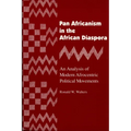 Pan Africanism in the African Diaspora: An Analysis of Modern Afrocentric Political Movements (Revised)
