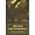 Must Read Non-Fiction Books: Survival And Adventure: Science Fiction Novel