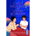 Cash Delgado Is Living the Dream