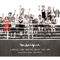 Mexique: A Refugee Story from the Spanish Civil War