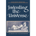 Inventing the Universe: Plato's Timaeus, the Big Bang, and the Problem of Scientific Knowledge
