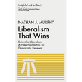 Liberalism That Wins