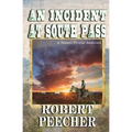 An Incident at South Pass: A Western Frontier Adventure