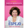 El Espejo: Ámate Tal Como Eres