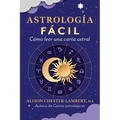 Astrología Fácil: Cómo Leer Tu Carta Astral