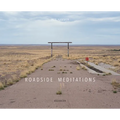 Roadside Meditations