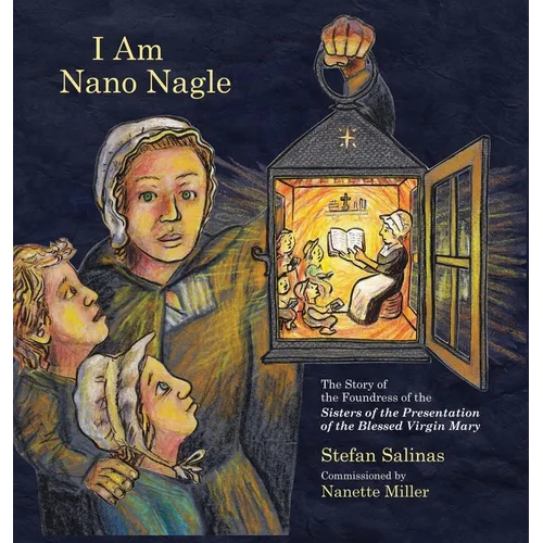 I Am Nano Nagle