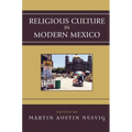 Religious Culture in Modern Mexico