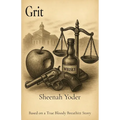 Grit: Based on a True Bloody Breathitt Story