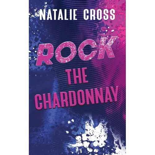 Rock the Chardonnay