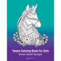 Tween Coloring Book For Girls: Stress Relief Designs: Detailed Zendoodle Pages For Relaxation, Preteens, Ages 8-12, Complex Intricate Zentangle Drawin