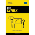 Lær Svensk - Hurtigt / Nemt / Effektivt: 2000 Nøgleord