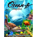 Ocean Coloring Book: An Adult Coloring Book Featuring Relaxing Ocean Scenes, Cute Tropical Fish, Creatures and Underwater Scenes (Coloring