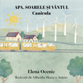 Apa, Soarele Și Vântul: Canicula