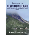 Sailing to Newfoundland: A Solo Exploration of the South Coast Fjords