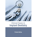 Clinical Cases in Implant Dentistry