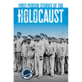 First-Person Stories of the Holocaust