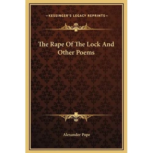 The Rape Of The Lock And Other Poems
