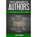 Project Management for Authors: 5 Steps to Success