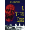 A Third Kind