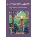 L'aprile incantato