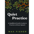 Quiet Practice