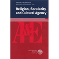Religion, Secularity and Cultural Agency