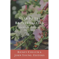Near to the Brokenhearted