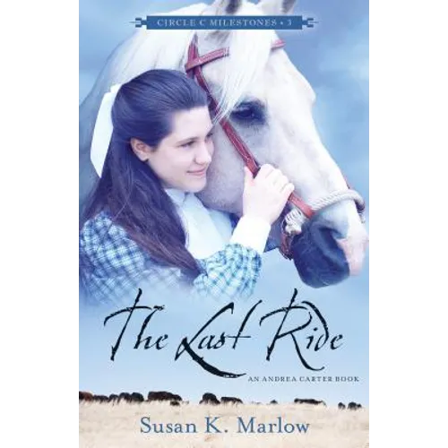 The Last Ride: An Andrea Carter Book