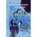 The Ten Commandments in Evolution: A Spiritual-Scientific Study