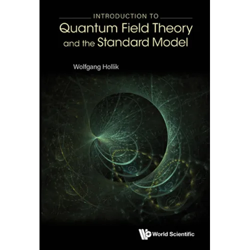 Introduction to Quantum Field Theory and the Standard Model