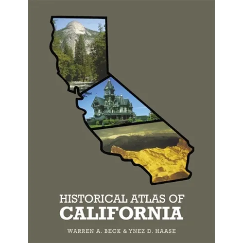 Historical Atlas of California,