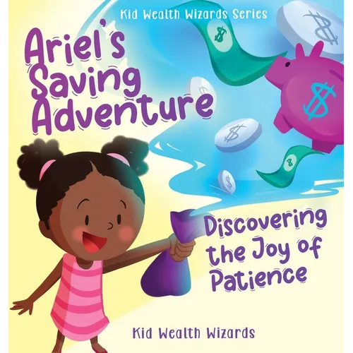 Ariel's Saving Adventure: Discovering the Joy of Patience