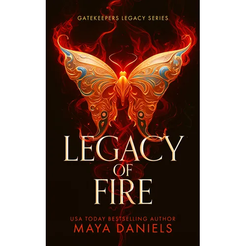 Legacy of Fire: A Dark Fantasy Romance of Gods and Destiny