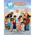 10 Things for Kids to Know about Pope Leo XIV: Activities, Games, Coloring Pages, and More!